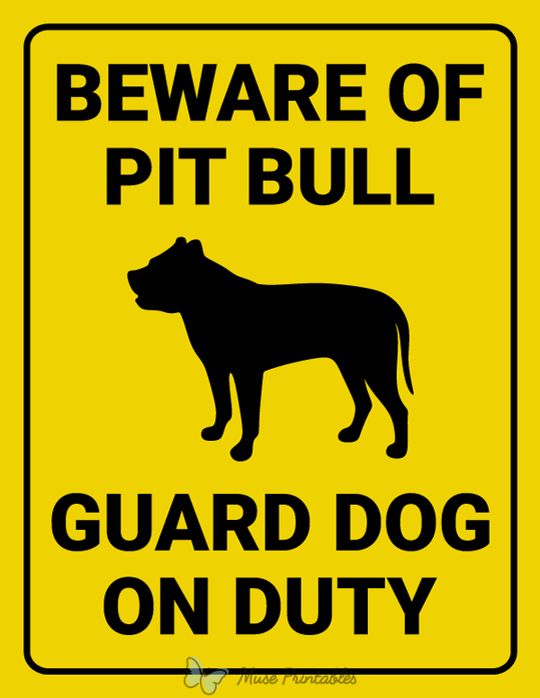 Beware of Pit Bull Guard Dog on Duty Sign