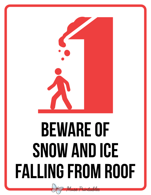 Beware of Snow and Ice Falling From Roof Sign
