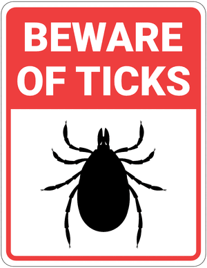 Beware of Ticks Sign