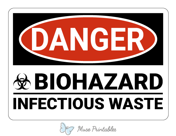 Biohazard Infectious Waste Danger Sign