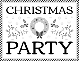 Black and White Christmas Party Sign