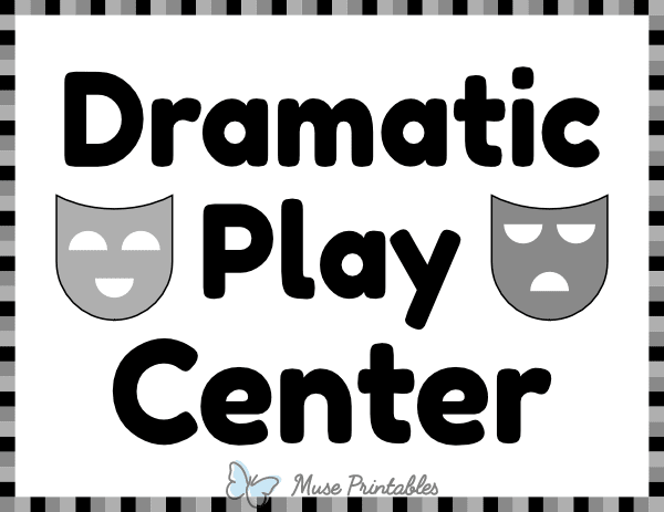 Black and White Dramatic Play Classroom Center Sign