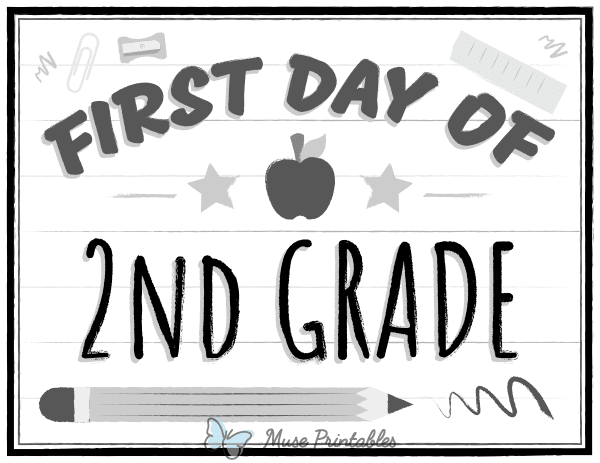 Black and White First Day of 2nd Grade Sign