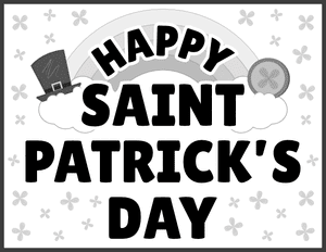 Black and White Happy Saint Patrick's Day Sign