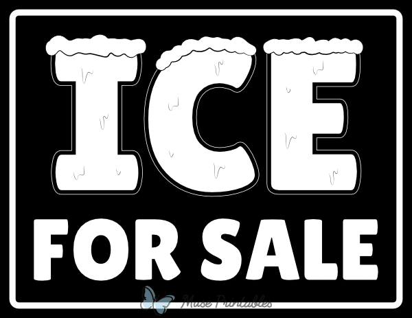 Black and White Ice for Sale Sign