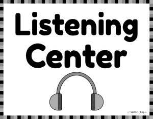 Black and White Listening Classroom Center Sign