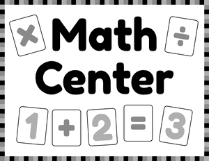 Black and White Math Classroom Center Sign