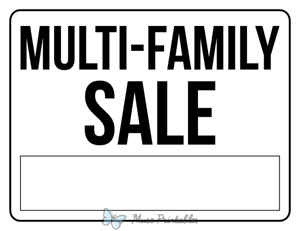 Black and White Multi Family Sale Sign