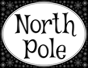 Black and White North Pole Sign