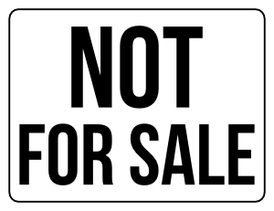 Black and White Not For Sale Sign
