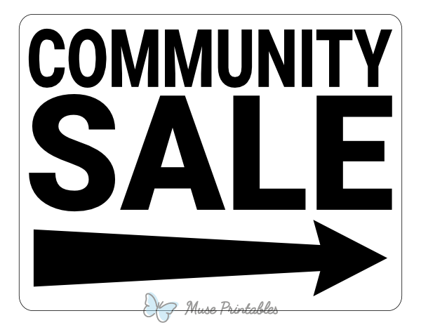 Black and White Right Arrow Community Sale Sign