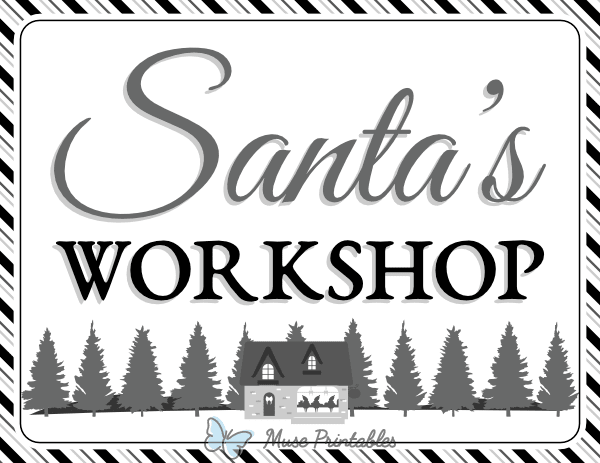 Black and White Santa's Workshop Sign