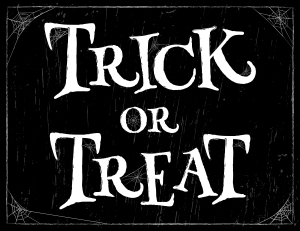 Black and White Trick Or Treat Sign