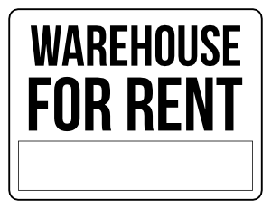 Black and White Warehouse For Rent Sign