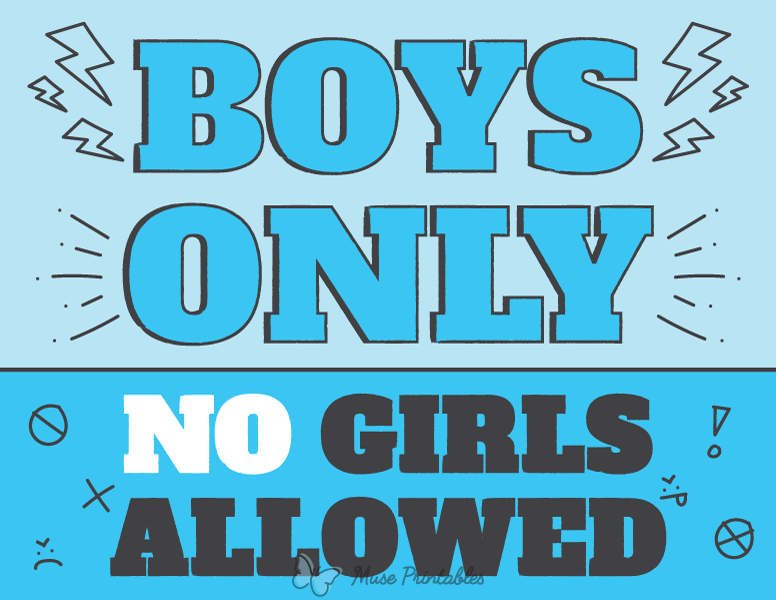 Boys Only No Girls Allowed Sign