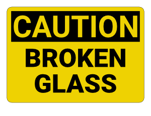 Broken Glass Caution Sign