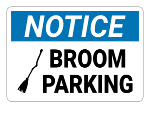 Broom Parking Notice Sign
