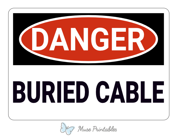 Buried Cable Danger Sign