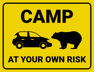 Camp At Your Own Risk Sign