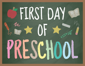Chalkboard First Day of Preschool Sign