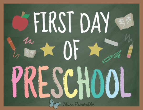 Chalkboard First Day of Preschool Sign