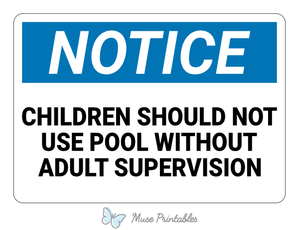 Children Should Not Use Pool Without Adult Supervision Notice Sign