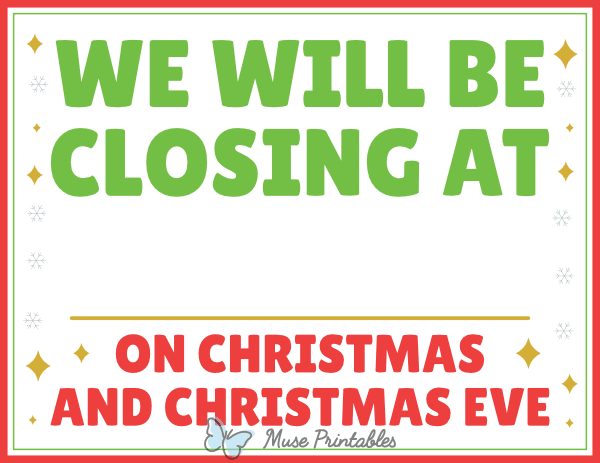 Christmas and Christmas Eve Closing Hours Sign