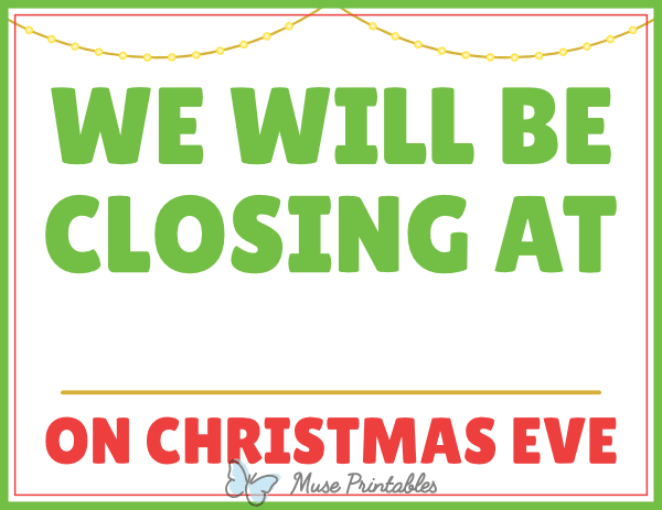 Christmas Eve Closing Hours Sign