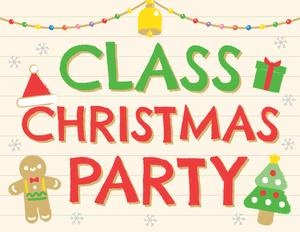 Class Christmas Party Sign
