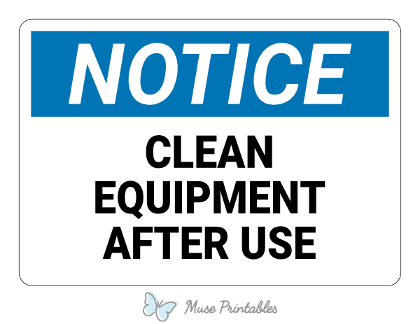Clean Equipment After Use Notice Sign