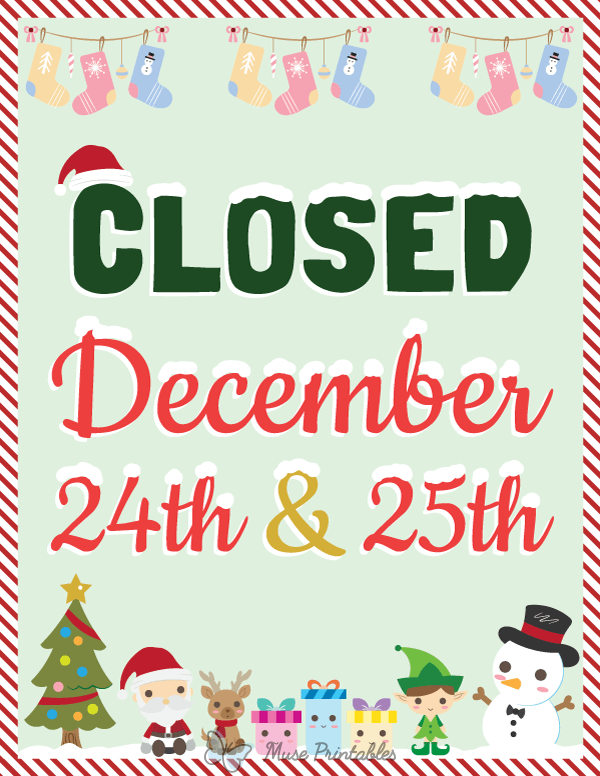 Printable Closed December 24th And 25th Sign