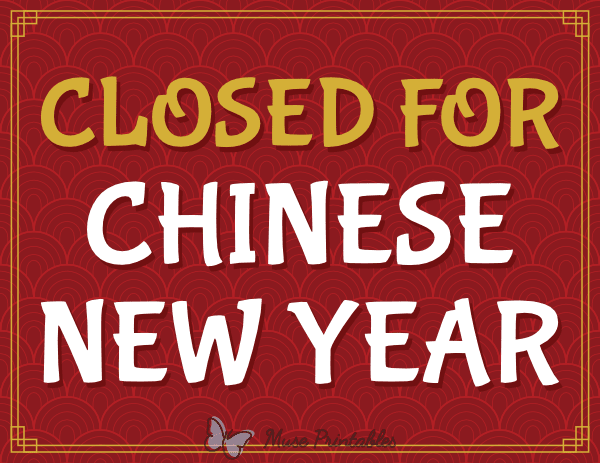 Closed for Chinese New Year Sign