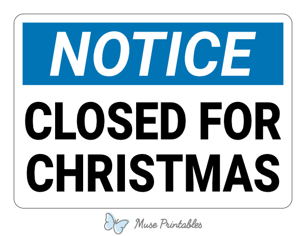 Closed for Christmas Notice Sign