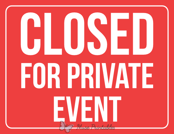 Printable Closed For Private Event Sign