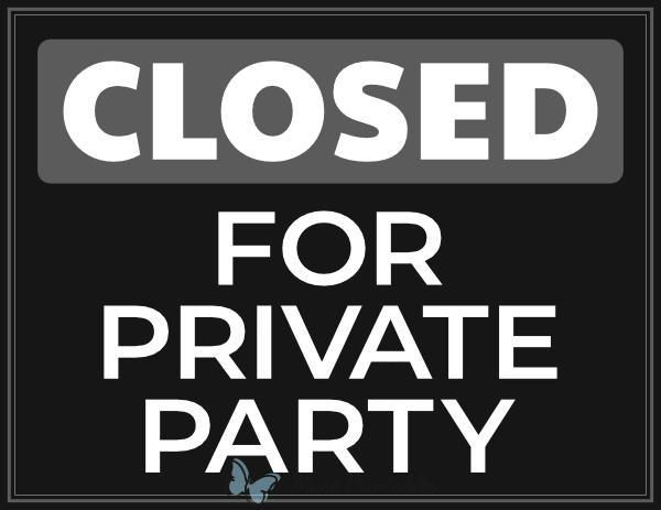 Closed for Private Party Sign