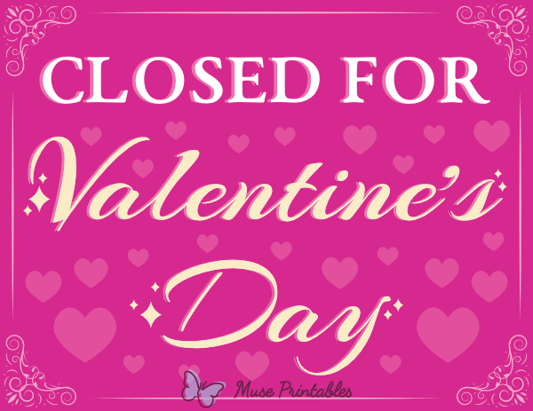 Closed for Valentine's Day Sign