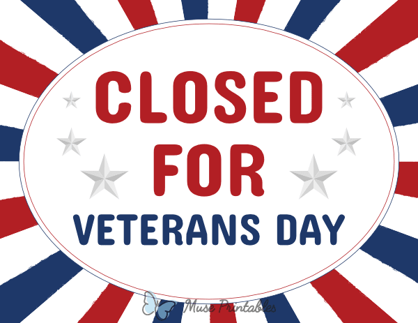 Closed for Veterans Day Sign