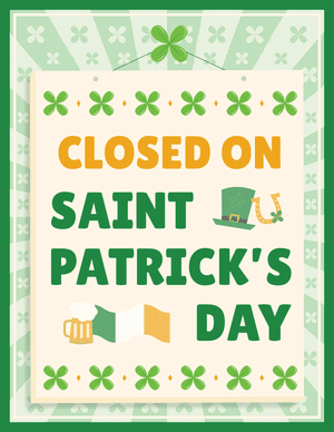 Closed on Saint Patrick's Day Sign