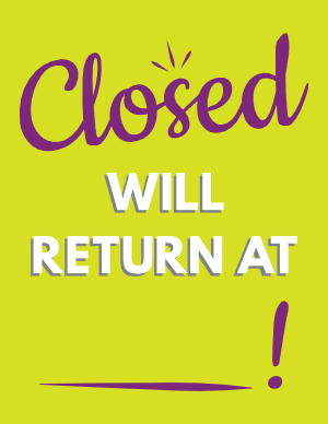 Closed Will Return At Sign