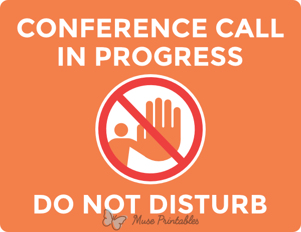 Conference Call In Progress Do Not Disturb Sign