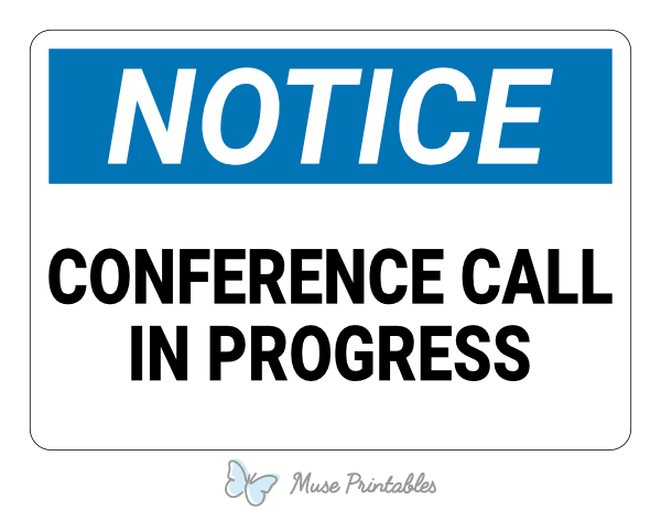 Conference Call In Progress Notice Sign