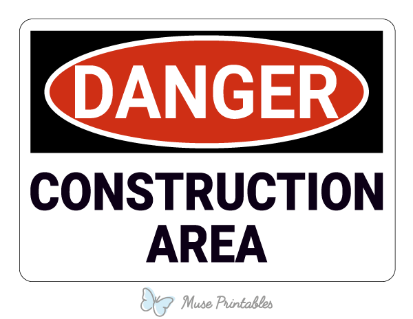 Construction Area Danger Sign
