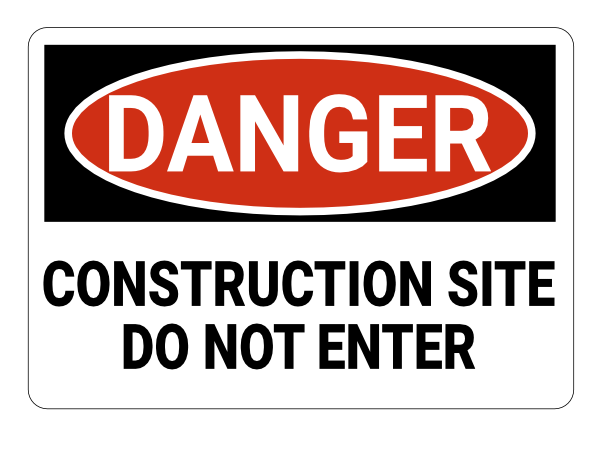Printable Construction Site Do Not Enter Danger Sign