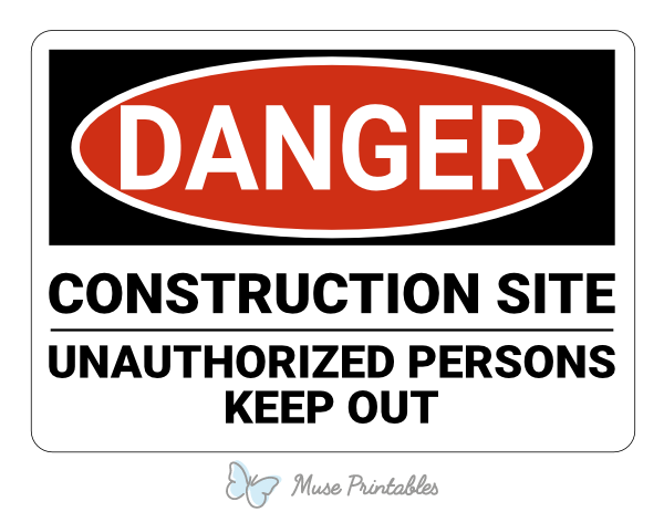 Construction Site Unauthorized Persons Keep Out Danger Sign