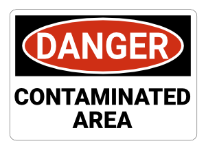 Contaminated Area Danger Sign