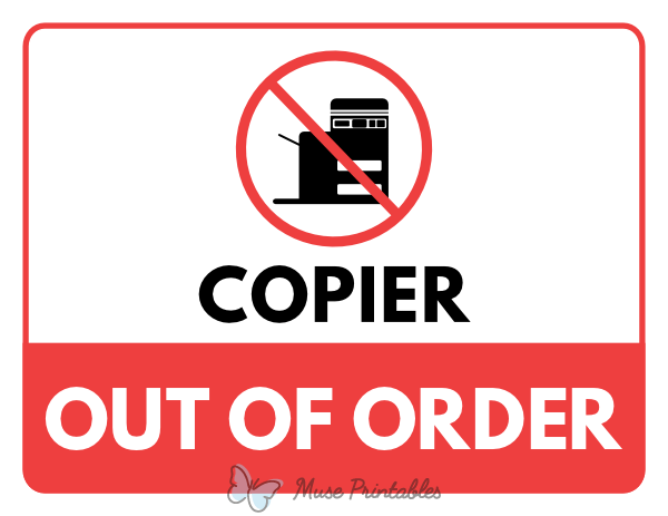 Copier Out of Order Sign