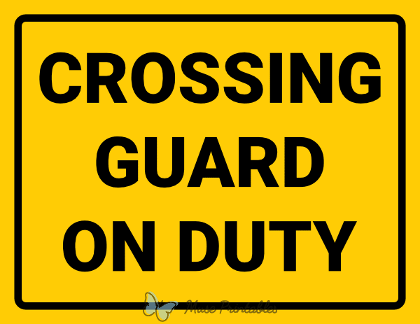 Crossing Guard on Duty Sign