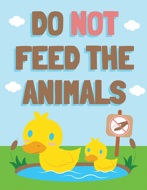 Cute Do Not Feed the Animals Sign