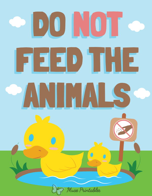 Cute Do Not Feed the Animals Sign