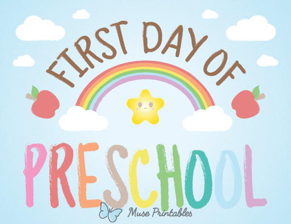 Cute First Day of Preschool Sign